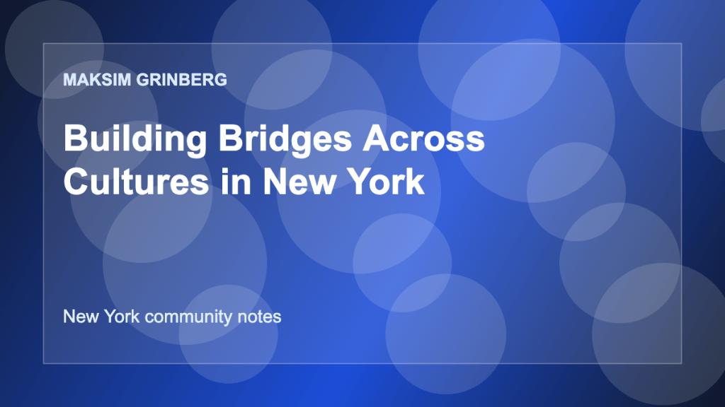 Building Bridges Across Cultures in New York