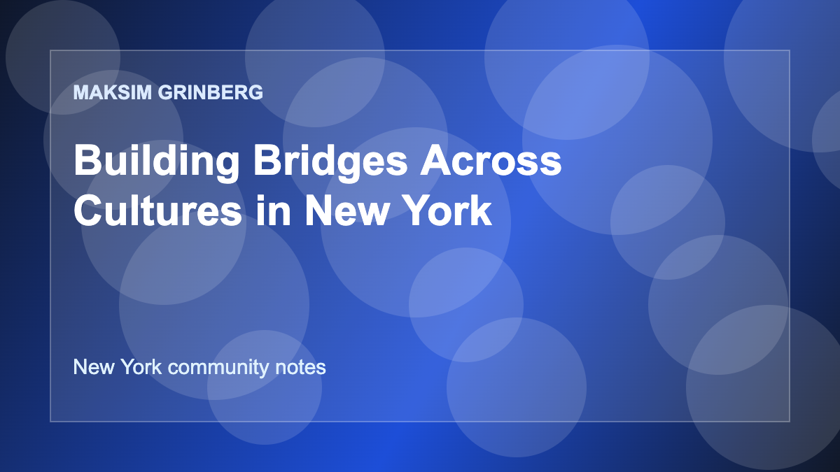 Building Bridges Across Cultures in New York