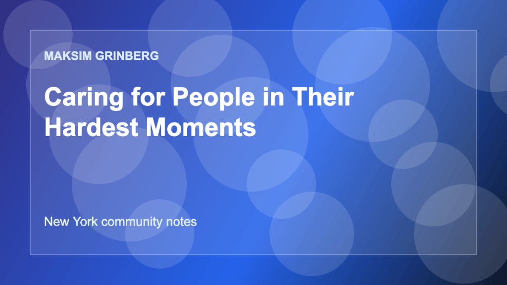 Caring for People in Their Hardest Moments
