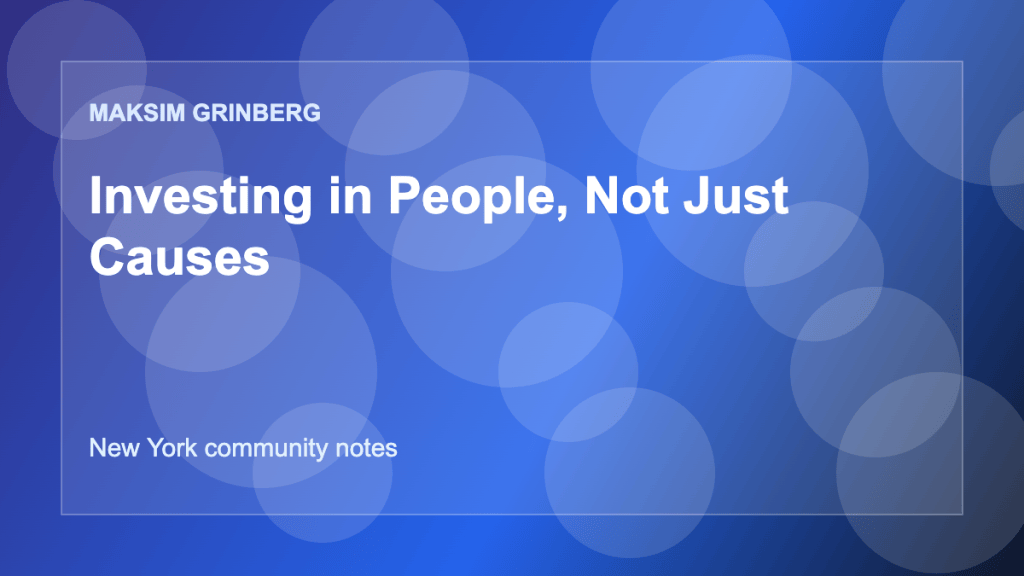 Investing in People, Not Just Causes